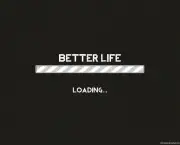 better_life_loading_by_itsmekarol-d5ch4dy